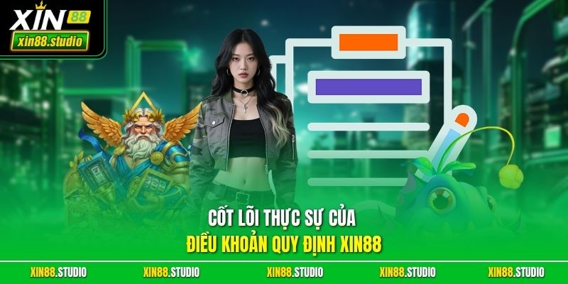 Cốt lõi thực sự của điều khoản quy định xin88