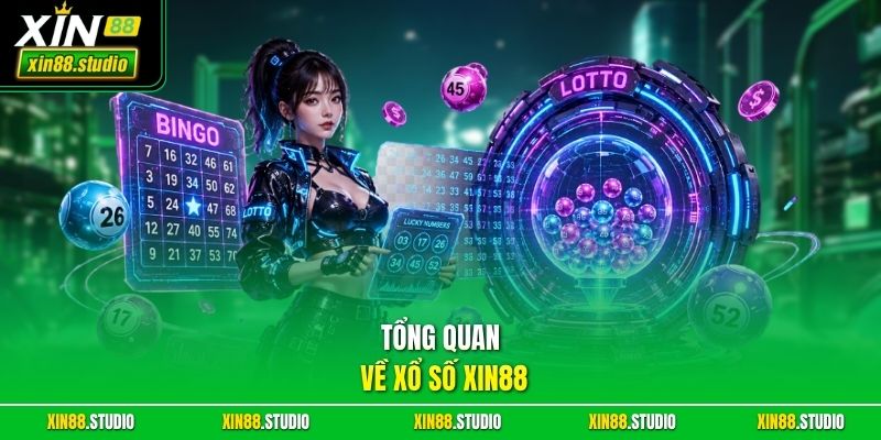 Tổng quan về xổ số xin88